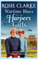 Wartime Blues for the Harpers Girls 1800486731 Book Cover