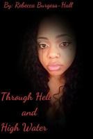 Through Hell and High Water 1365927229 Book Cover