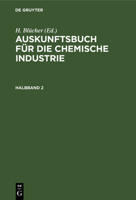 Auskunftsbuch für die chemische Industrie (German Edition) 3112668413 Book Cover