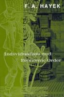 Individualism and Economic Order 0226320936 Book Cover