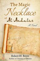 The Magic Necklace of Al-Andalus 0999357433 Book Cover