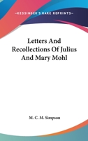 Letters and Recollections of Julius and Mary Mohl - Primary Source Edition 1432679317 Book Cover