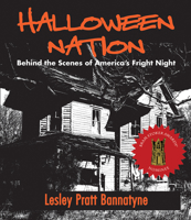 Halloween Nation: Behind the Scenes of America’s Fright Night 2nd Edition 1455625485 Book Cover