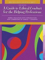 What Every Teacher Should Know About A Guide to Ethical Conduct for the Helping Professions (3rd Edition) (What Every Helping Professional Needs to Know) 0137149441 Book Cover