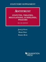 Flynn, First, and Bush's Antitrust Statutes, Treaties, Regulations, Guidelines, Policies,2014-2015 (Selected Statutes) 1628101466 Book Cover
