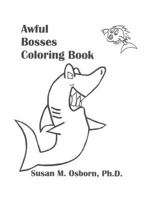 Awful Bosses Coloring Book 1532822197 Book Cover