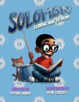Solomon Learns How To Read B0FNLC36BK Book Cover
