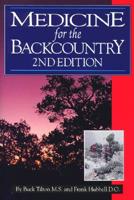 Medicine for the Backcountry 1570340021 Book Cover