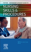Potter and Ostendorf's Pocket Guide to Nursing Skills and Procedures 0443348251 Book Cover