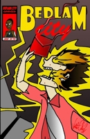 Bedlam City #13: THE CREW 1716130921 Book Cover