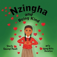 Nzingha and Being Kind 1913674126 Book Cover