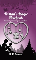 Tristan's Magic Notebook B0DWCR8ZBT Book Cover