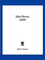 Jules Breton 101758608X Book Cover