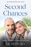Second Chances: The Harris Brothers - Book 1 1481066188 Book Cover