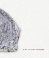 Kura: Prophetic Messenger 1737432307 Book Cover