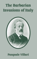 The Barbarian Invasions Of Italy 1410213374 Book Cover