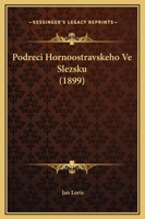 Podreci Hornoostravskeho Ve Slezsku 1437036201 Book Cover