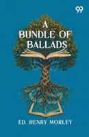A Bundle Of Ballads 9375553256 Book Cover