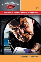 The Case of the Old Man and the Mail Box 0984165886 Book Cover