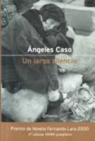 Un largo silencio 8408071084 Book Cover