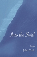 Into the Swirl 1960558021 Book Cover