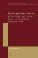 Protecting Stateless Persons 9004362894 Book Cover