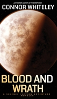 Blood And Wrath: A Science Fiction Adventure Novella (Agents of the Emperor Science Fiction Stories) 1916847714 Book Cover