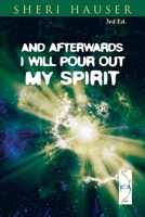 And Afterwards I will Pour Out My Spirit Large Print B08QBQK654 Book Cover