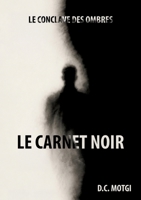 Le Carnet Noir: Le Conclave des Ombres (French Edition) 2322839639 Book Cover