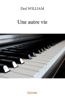 Une autre vie (French Edition) 2414233419 Book Cover