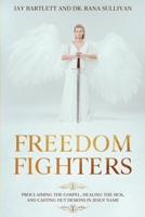 Freedom Fighters: Basic Training Manual 1257693956 Book Cover