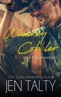 Whiskey Cobbler 163827004X Book Cover