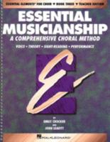 Essential Musicianship: A Comprehensive Choral Method Level 3 (Essential Elements for Choir) 0793543320 Book Cover