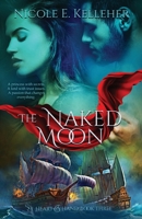 The Naked Moon B0BQ9KTLC8 Book Cover