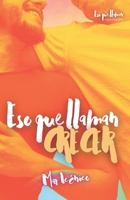 Eso que llaman: Crecer (Spanish Edition) B0G4HCNDSV Book Cover