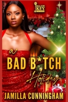 A Bad B*tch Holiday B0BRDH2V4R Book Cover