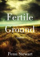 Fertile Ground 0578632853 Book Cover