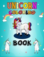 Unicorn Coloring Book: Unicorn Friends and Other Cute Baby Animals Coloring Pages for Kids 1672240581 Book Cover