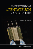 Understanding the Pentateuch as a Scripture 1405196386 Book Cover