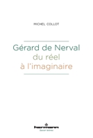 Gérard de Nerval, du réel à l'imaginaire B07Z75ZYF2 Book Cover