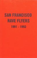 SF Rave Flyers 1990-1993 1913316017 Book Cover