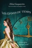 Les Épines Du Temps (French Edition) B0HGCW3J6V Book Cover