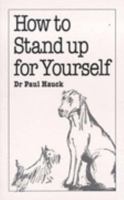 How to Stand Up for Yourself (Overcoming Common Problems) 085969335X Book Cover