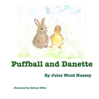 Puffball and Danette B0GRNWBGWC Book Cover