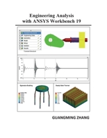 Engineering Analysis with ANSYS Workbench 19 1935673505 Book Cover