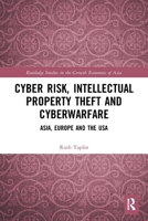 Cyber Risk, Intellectual Property Theft and Cyberwarfare 0367621851 Book Cover