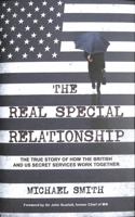 The Real Special Relationship: The True Story of How MI6 and the CIA Work Together 1471186814 Book Cover