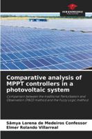 Comparative analysis of MPPT controllers in a photovoltaic system 6209251285 Book Cover