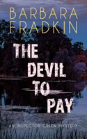 The Devil to Pay: An Inspector Green Mystery 1459743849 Book Cover