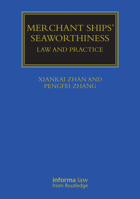 Merchant Ships' Seaworthiness: Law and Practice 1032247401 Book Cover